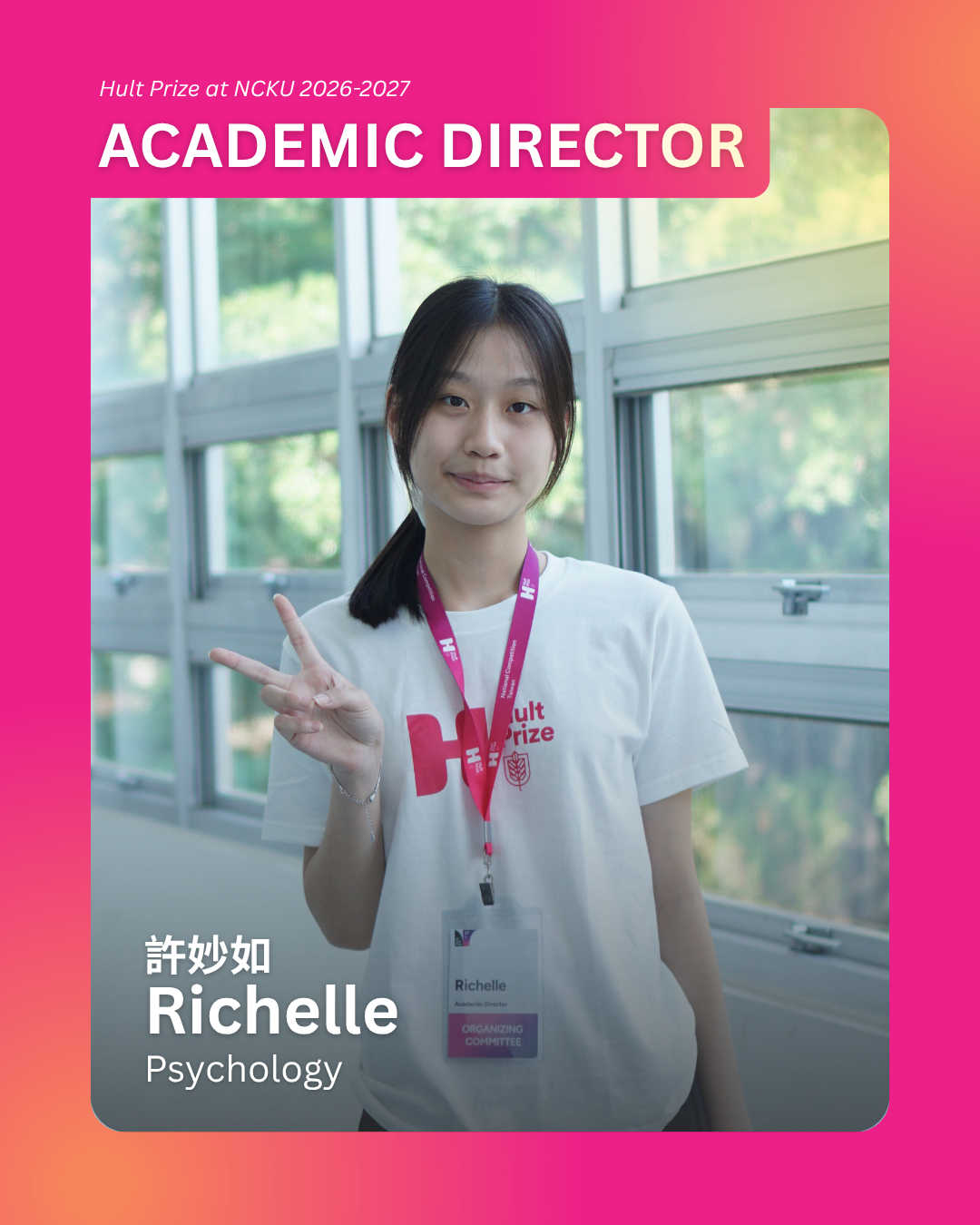 Richelle, Academic Director, Hult Prize at NCKU