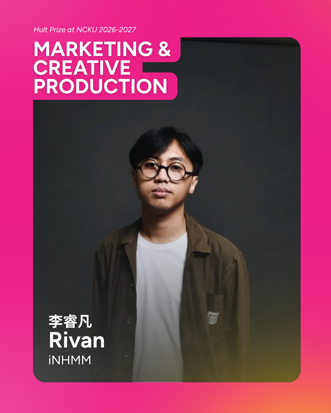 Rivan, Marketing & Creative, Hult Prize at NCKU